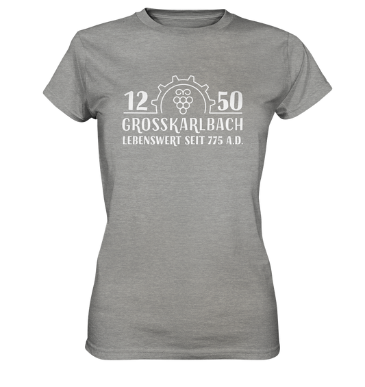 1250 Jahre Großkarlbach Ladies Shirt - Ladies Premium Shirt